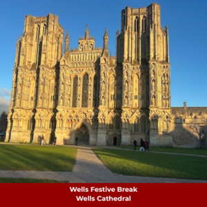 Wells Festive Break & Longleat Festival of Light