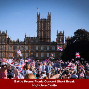 Battle Proms Picnic Concert Short Break