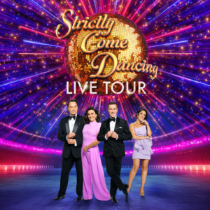 Strictly Come Dancing Live Tour - Birmingham Utilita Arena